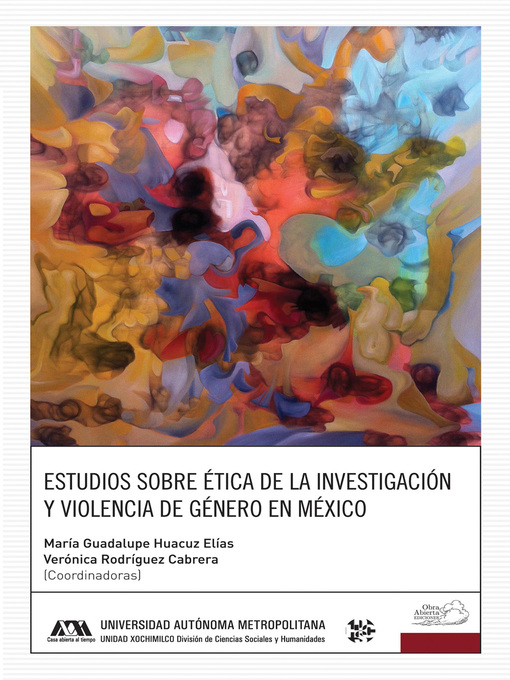 Title details for Estudios sobre ética de la investigación y violencia de género en México by María Guadalupe Huacuz Elías - Available